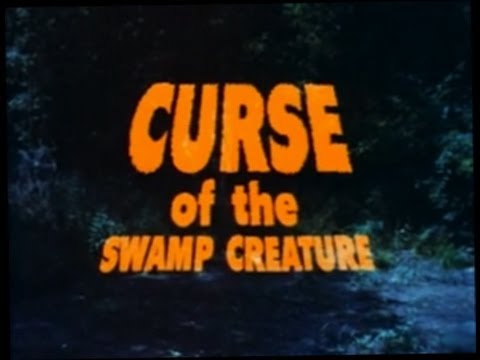 Curse of the Swamp Creature (1966) [Horror] [Science Fiction]